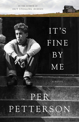 It's Fine By Me by Per Petterson