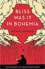 Bliss Was It in Bohemia