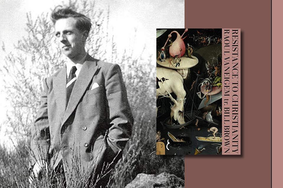 A photograph of Raoul Vaneigem with the cover to his book Resistance to Christianity